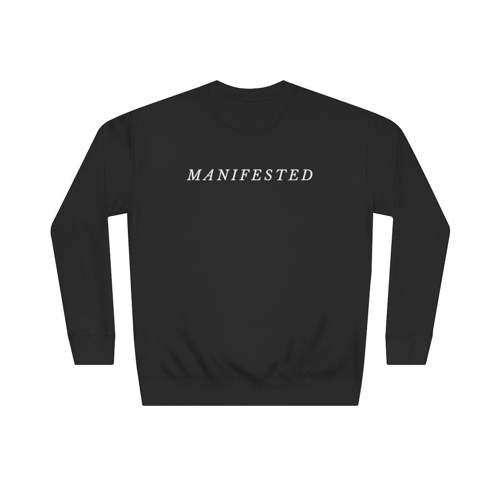 Manifested - Unisex Crew Sweatshirt